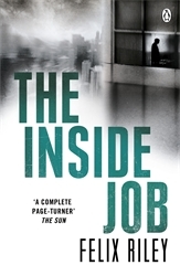 Book cover of The Inside Job by Felix Riley
