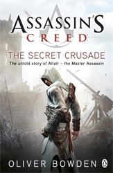 Book cover of The Secret Crusade by Oliver Bowden
