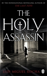 Book cover of The Holy Assassin by Luis Miguel Rocha