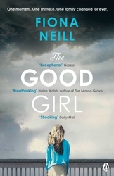 Book cover of The Good Girl by Fiona Neill