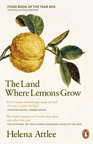 Book cover of The Land Where Lemons Grow by Helena Attlee