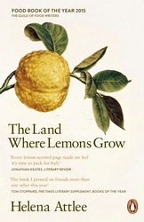 Book cover of The Land Where Lemons Grow by Helena Attlee