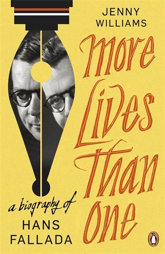 Book cover of More Lives than One: A Biography of Hans Fallada by Jenny Williams