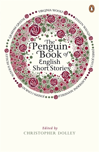 Book cover of The Penguin Book of English Short Stories by Christopher Dolley