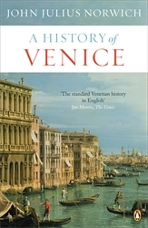 Book cover of A History of Venice by John Julius Norwich