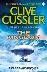 Book cover of The Kingdom by Clive Cussler, Grant Blackwood