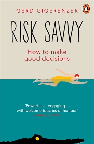 Book cover of Risk Savvy by Gerd Gigerenzer