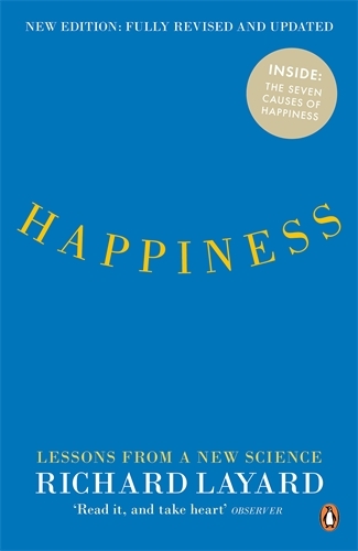 Book cover of Happiness by Richard Layard