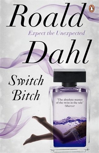 Book cover of Switch Bitch by Roald Dahl