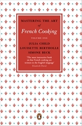 Book cover of Mastering the Art of French Cooking, Vol.1 by Julia Child, Simone Beck, Louisette Bertholle