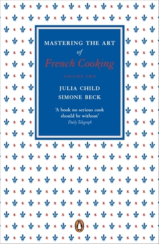 Book cover of Mastering the Art of French Cooking, Vol.2 by Julia Child, Simone Beck