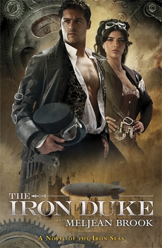 Book cover of The Iron Duke by Meljean Brook