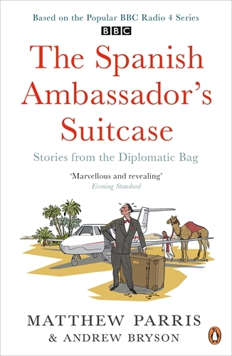 Book cover of The Spanish Ambassador's Suitcase by Matthew Parris, Andrew Bryson