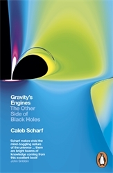 Book cover of Gravity's Engines by Caleb Scharf