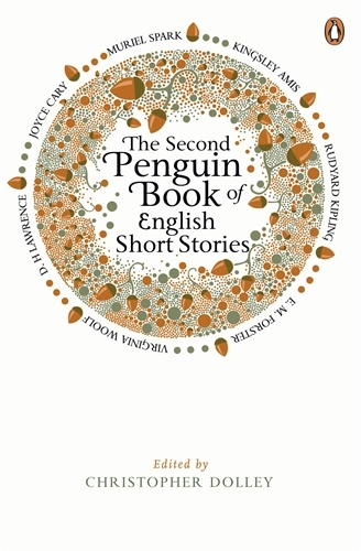 Book cover of The Second Penguin Book of English Short Stories by Christopher Dolley