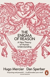 Book cover of The Enigma of Reason by Hugo Mercier, Dan Sperber