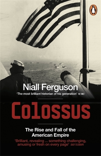 Book cover of Colossus by Niall Ferguson