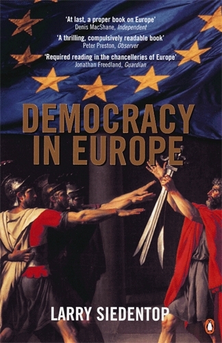 Book cover of Democracy in Europe by Larry Siedentop