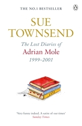Book cover of The Lost Diaries of Adrian Mole, 1999-2001 by Sue Townsend