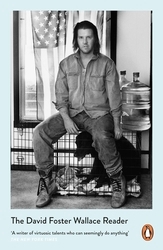 Book cover of The David Foster Wallace Reader by David Foster Wallace
