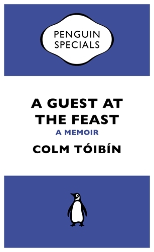 Book cover of A Guest at the Feast by Colm Tóibín
