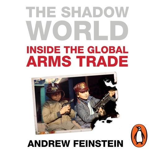 Book cover of The Shadow World by Andrew Feinstein