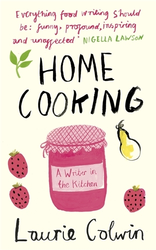 Book cover of Home Cooking by Laurie Colwin