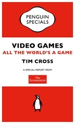 Book cover of The Economist: Video Games by The Economist Publications (PUK Rights)