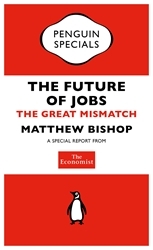Book cover of The Economist: The Future of Jobs by The Economist Publications (PUK Rights)