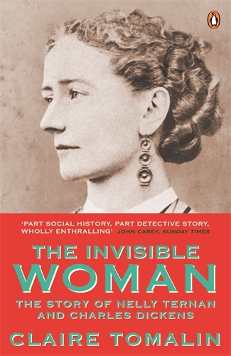 Book cover of The Invisible Woman by Claire Tomalin