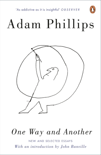 Book cover of One Way and Another by Adam Phillips