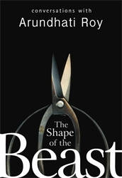 Book cover of The Shape of the Beast by Arundhati Roy