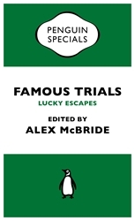 Book cover of Famous Trials: Lucky Escapes by Alex McBride