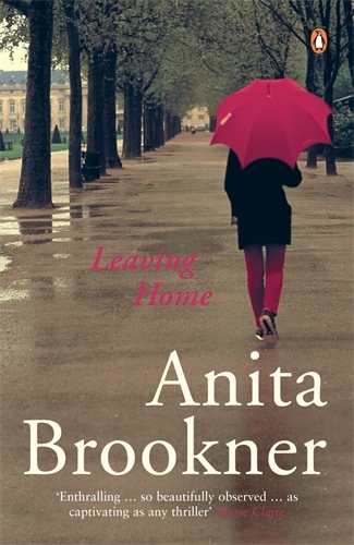 Book cover of Leaving Home by Anita Brookner