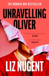 Book cover of Unravelling Oliver by Liz Nugent