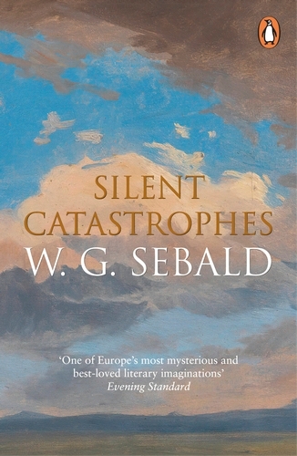 Book cover of Silent Catastrophes by W. G. Sebald