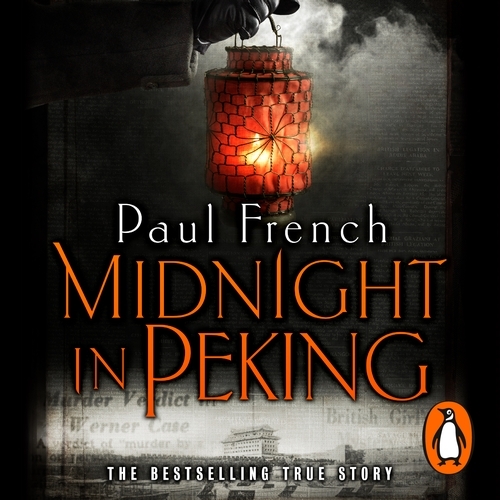 Book cover of Midnight in Peking by Paul French