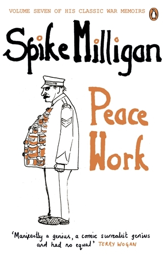 Book cover of Peace Work by Spike Milligan