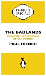 Book cover of The Badlands by Paul French