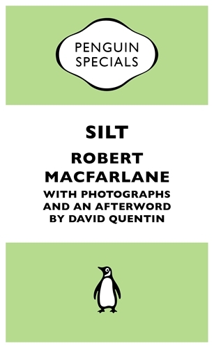 Book cover of Silt by Robert Macfarlane