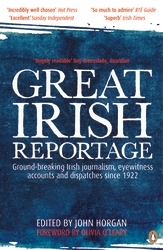 Book cover of Great Irish Reportage by John Horgan