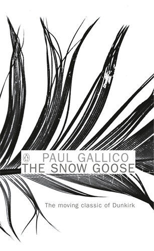Book cover of The Snow Goose and The Small Miracle by Paul Gallico