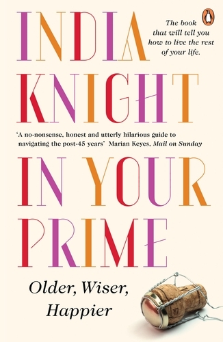 Book cover of In Your Prime by India Knight