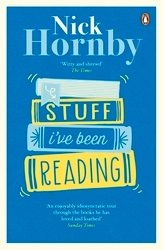 Book cover of Stuff I've Been Reading by Nick Hornby