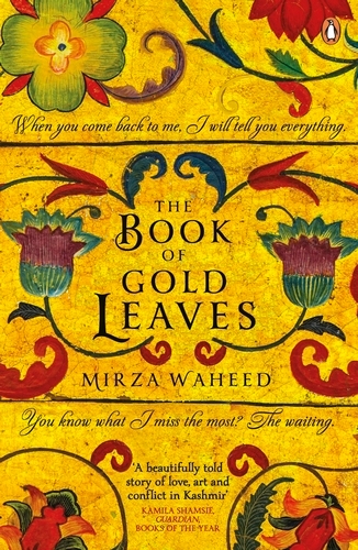Book cover of The Book Of Gold Leaves by Mirza Waheed
