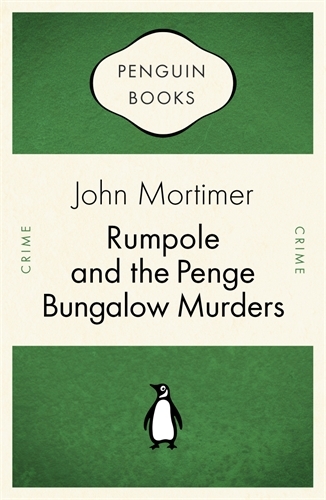 Book cover of Rumpole and the Penge Bungalow Murders by John Mortimer