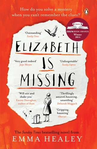 Book cover of Elizabeth is Missing by Emma Healey