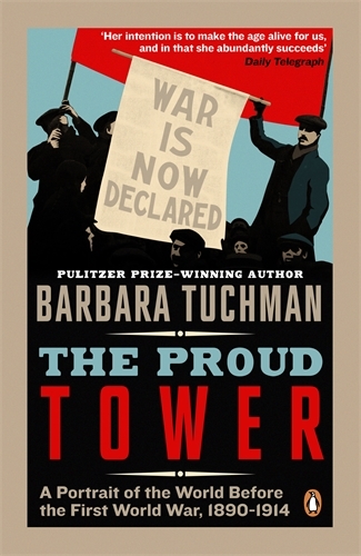Book cover of The Proud Tower by Barbara Tuchman