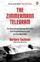 Book cover of The Zimmermann Telegram by Barbara Tuchman