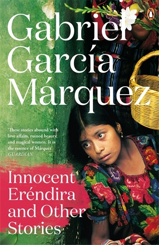 Book cover of Innocent Erendira and Other Stories by Gabriel García Márquez